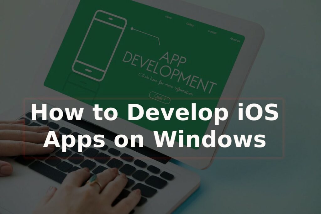 Develop iOS Apps on Windows