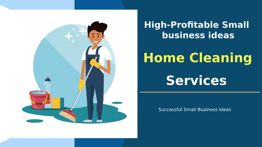 Home Cleaning Services BUSINESS IDEA