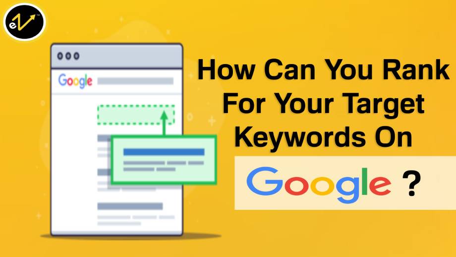 How Can You Rank For Your Target Keywords