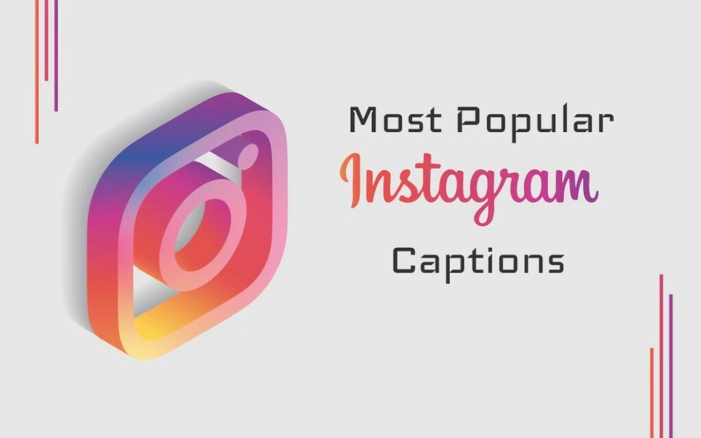 Popular Instagram Captions