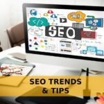 SEO TRENDS AND TIPS