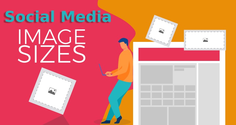 Social Media Image Sizes