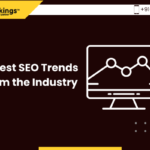 Latest SEO Trends from the Industry