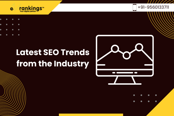 Latest SEO Trends from the Industry